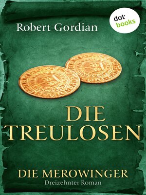 cover image of DIE MEROWINGER--Dreizehnter Roman